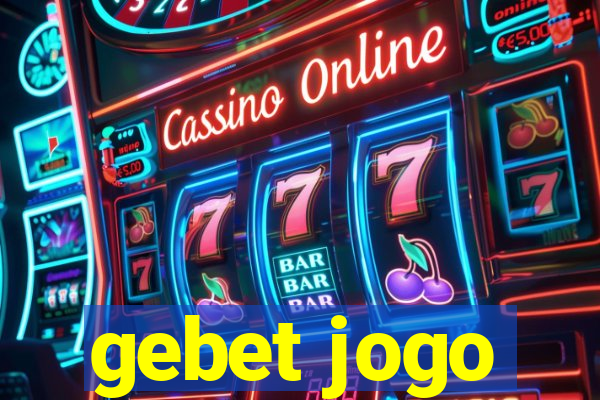 gebet jogo